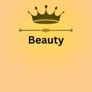 Beauty